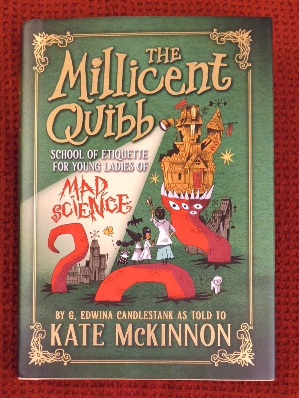 Millicent Quibb School Of Etiquette For Young Ladies Kate Mckinnon Hardcover NWT